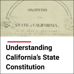 Articulate Tile - Understanding California’s State Constitution Tile