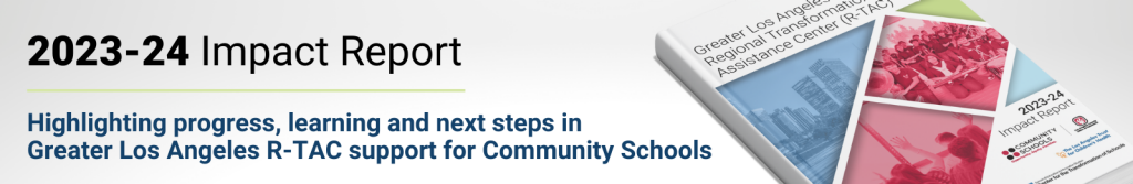 View the Greater Los Angeles R-TAC Impact Report (PDF)